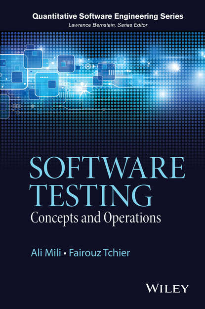 Mili Ali - Software Testing. Concepts and Operations