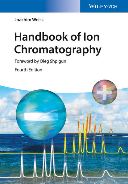 Handbook of Ion Chromatography, 3 Volume Set (Weiss Joachim). 