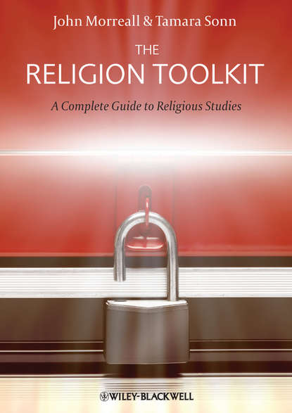 Sonn Tamara - The Religion Toolkit. A Complete Guide to Religious Studies