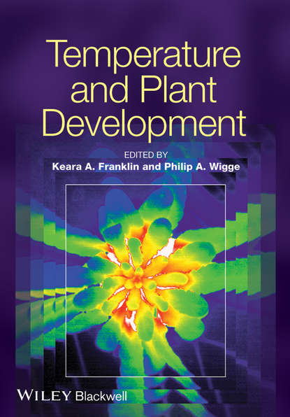 Temperature and Plant Development (Franklin Keara). 