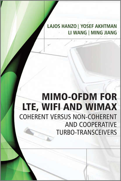 MIMO-OFDM for LTE, WiFi and WiMAX - Li  Wang