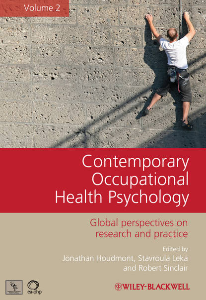 Contemporary Occupational Health Psychology, Volume 2 - Группа авторов