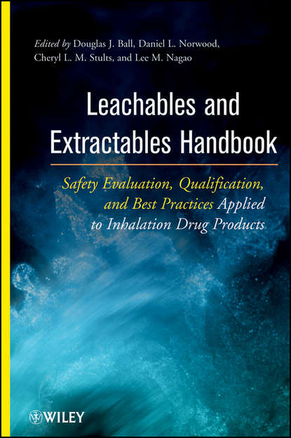 Группа авторов - Leachables and Extractables Handbook