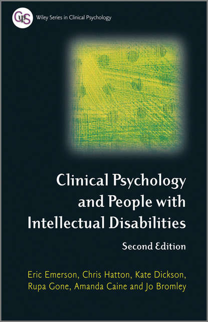 Clinical Psychology and People with Intellectual Disabilities - Группа авторов