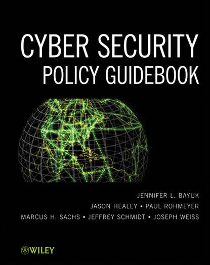 Jennifer L. Bayuk - Cyber Security Policy Guidebook