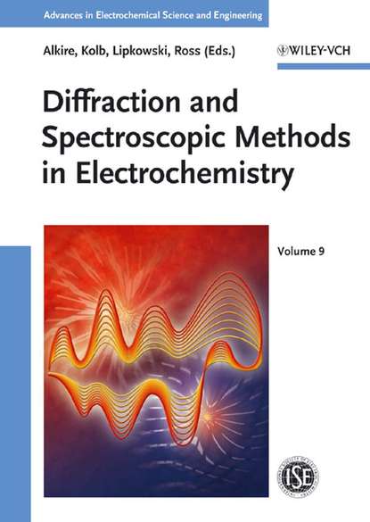 Группа авторов - Diffraction and Spectroscopic Methods in Electrochemistry