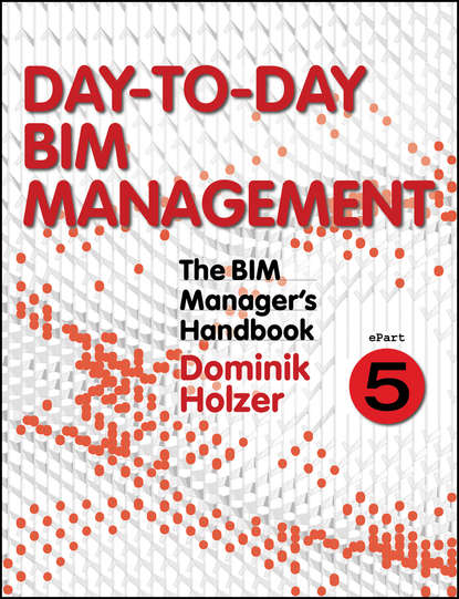 The BIM Manager`s Handbook, Part 5