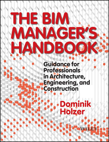 The BIM Manager`s Handbook