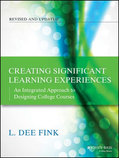 Creating Significant Learning Experiences - L. Dee Fink