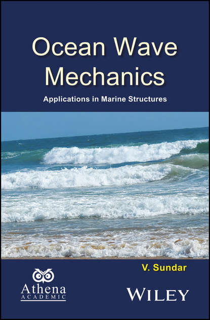 V. Sundar Ocean Wave Mechanics. Applications in Marine Structures fuzzy ideals in algebraic structures