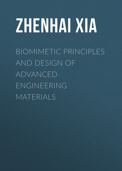 Biomimetic Principles and Design of Advanced Engineering Materials - Zhenhai Xia