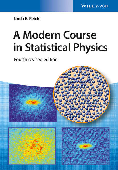 Linda E. Reichl - A Modern Course in Statistical Physics