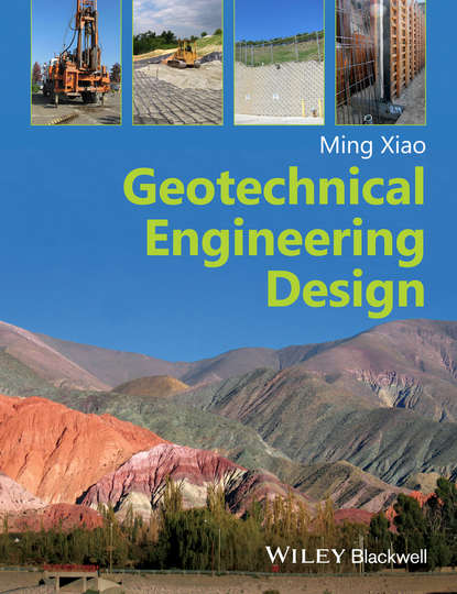Ming Xiao - Geotechnical Engineering Design