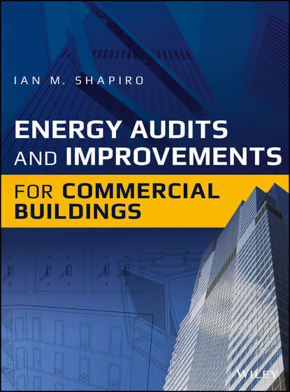 Ian M. Shapiro - Energy Audits and Improvements for Commercial Buildings