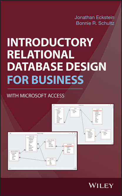 Introductory Relational Database Design for Business, with Microsoft Access (Jonathan Eckstein). 