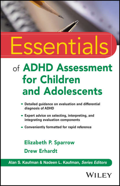 Essentials of ADHD Assessment for Children and Adolescents - Drew  Erhardt