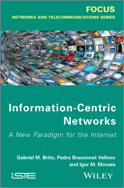 Обложка книги Information-Centric Networks, Gabriel M. de Brito