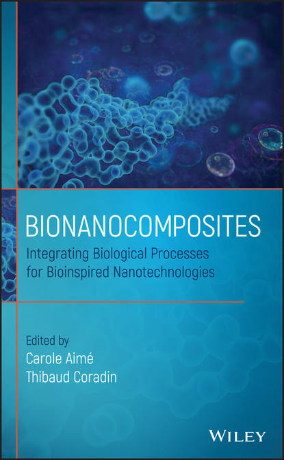 Группа авторов - Bionanocomposites