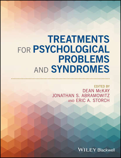Группа авторов - Treatments for Psychological Problems and Syndromes