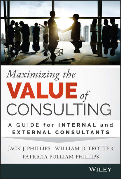 Maximizing the Value of Consulting - Patricia Pulliam Phillips