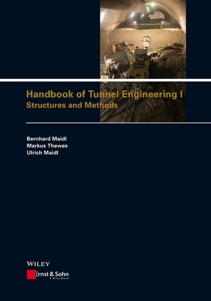 Bernhard Maidl - Handbook of Tunnel Engineering I