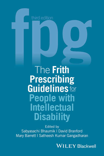 Sabyasachi Bhaumik - The Frith Prescribing Guidelines for People with Intellectual Disability