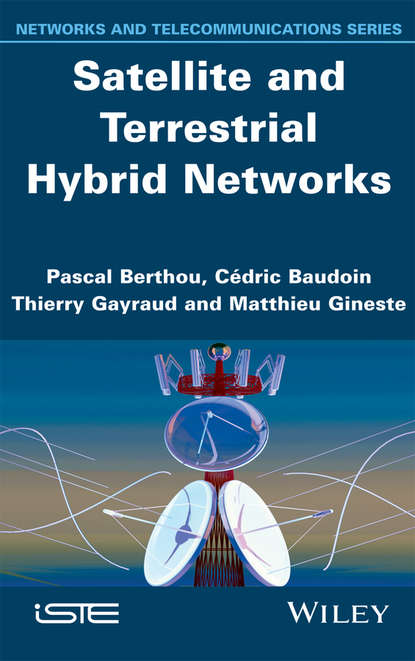 Cédric Baudoin - Satellite and Terrestrial Hybrid Networks