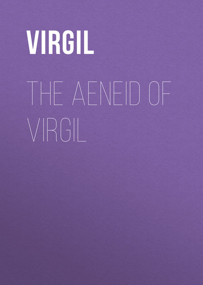 The Aeneid of Virgil - Публий Марон Вергилий