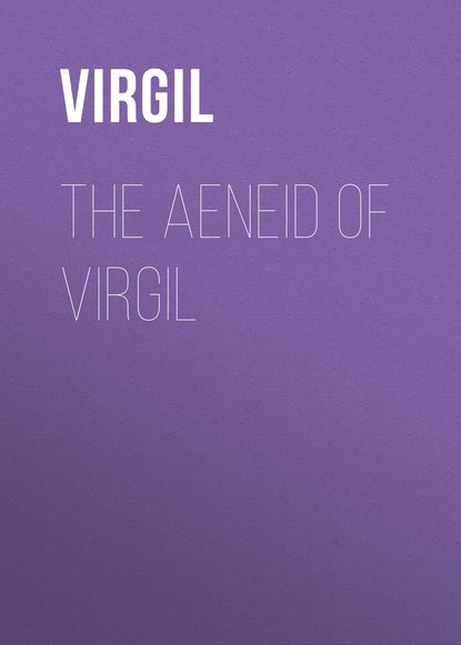 The Aeneid of Virgil