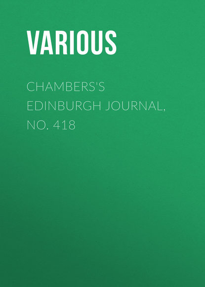Various — Chambers's Edinburgh Journal, No. 418