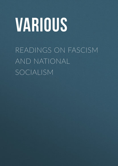 Readings on Fascism and National Socialism (Various). 