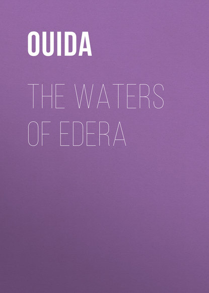 The Waters of Edera (Ouida). 