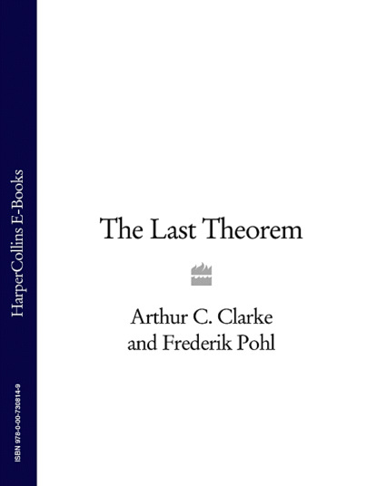 The Last Theorem - Frederik  Pohl