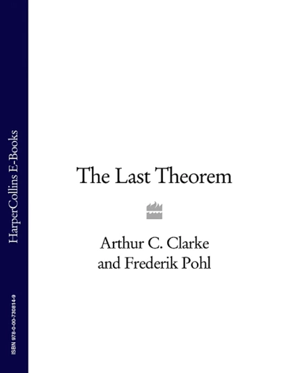 Обложка книги The Last Theorem, Frederik  Pohl