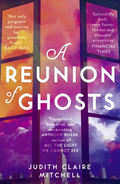 Judith Mitchell Claire - A Reunion of Ghosts