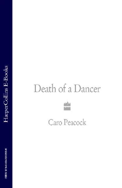 Обложка книги Death of a Dancer, Caro  Peacock