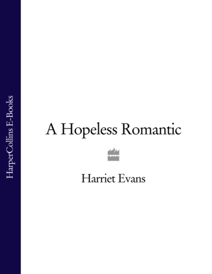 Обложка книги A Hopeless Romantic, Harriet  Evans