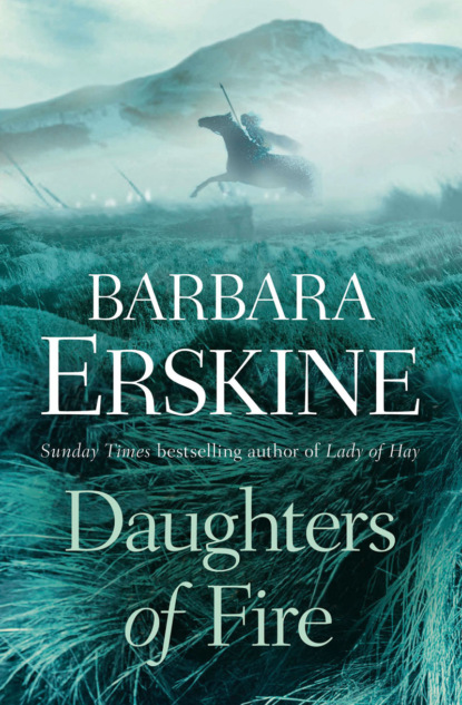 Barbara Erskine - Daughters of Fire