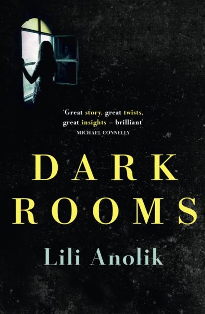 Dark Rooms (Lili  Anolik). 