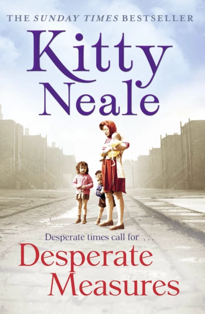 Обложка книги Desperate Measures, Kitty  Neale