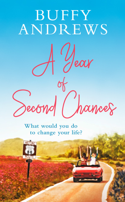 Buffy  Andrews - A Year of Second Chances