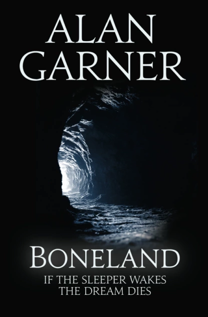 Обложка книги Boneland, Alan Garner