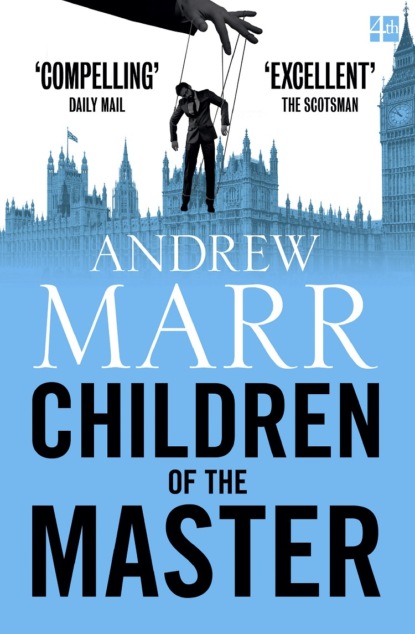 Andrew Marr - Children of the Master