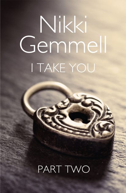 Nikki  Gemmell - I Take You: Part 2 of 3