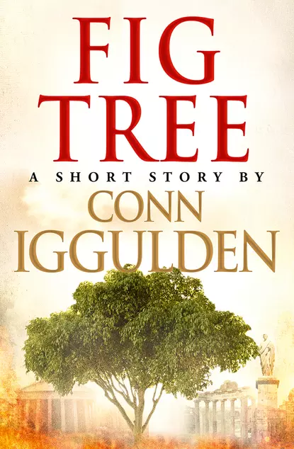 Обложка книги Fig Tree, Conn  Iggulden