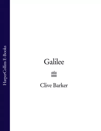 Обложка книги Galilee, Клайв Баркер