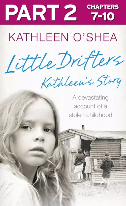 Обложка книги Little Drifters: Part 2 of 4, Kathleen O’Shea