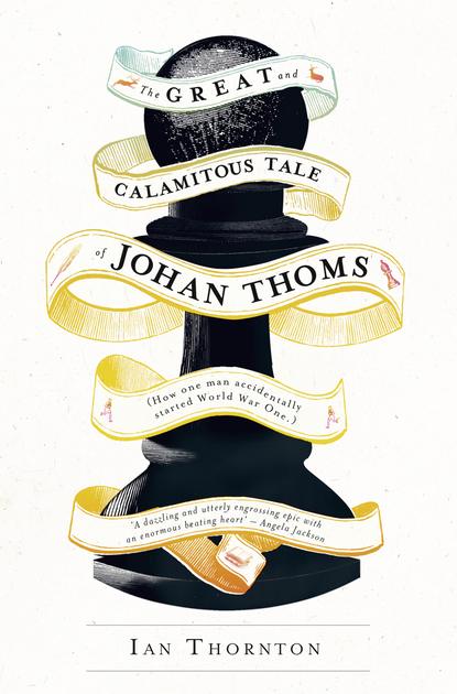 The Great and Calamitous Tale of Johan Thoms