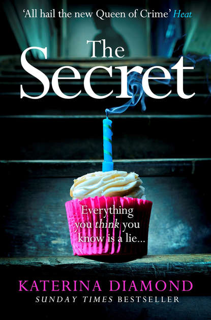 Katerina Diamond - The Secret: The brand new thriller from the bestselling author of The Teacher