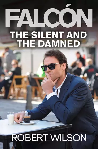 Обложка книги The Silent and the Damned, Robert Thomas Wilson